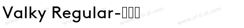 Valky Regular字体转换
